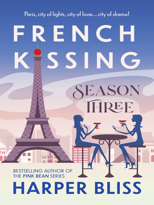 Title details for French Kissing by Harper Bliss - Available